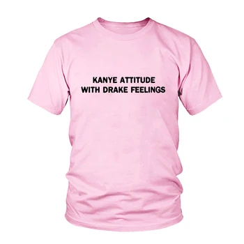 Mados Vasaros Marškinėliai Moterims Kanye Požiūrį Su Drake Jausmus Spausdinti Tee Kietas Grunge Atsitiktinis Tumblr T-shirt Plius Dydis S-3XL